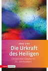 Buchcover Die Urkraft des Heiligen