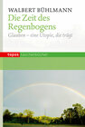 Buchcover Die Zeit des Regenbogens