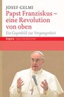 Buchcover Papst Franziskus – eine Revolution von oben