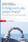 Buchcover Erfolgreich um jeden Preis?