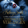 Buchcover Die Schattenritter - Unsterbliches Verlangen (DAISY)