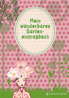 Buchcover Mein wunderbares Garteneintragbuch