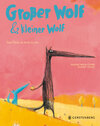 Buchcover Großer Wolf & kleiner Wolf - Vom Glück, zu zweit zu sein