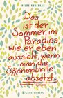 Buchcover Das ist der Sommer im Paradies, wie er eben aussieht, wenn man die Sonnenbrille absetzt