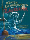 Buchcover Käpten Eichhörnchen und die Zaubertür