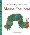 Buchcover Die kleine Raupe Nimmersatt - Meine Freunde