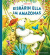 Buchcover Eisbärin Ella im Amazonas