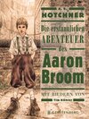 Buchcover Die erstaunlichen Abenteuer des Aaron Broom