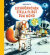 Buchcover Eichhörnchen Stella fliegt zum Mond
