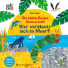 Buchcover Die kleine Raupe Nimmersatt - Wer versteckt sich im Meer?