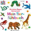 Buchcover Die kleine Raupe Nimmersatt - Mein Tier-Fühlbuch