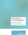 Buchcover Kölner Akzente zum Mediendesign, 1