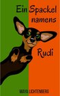 Buchcover Ein Spackel namens Rudi