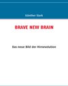 Buchcover BRAVE NEW BRAIN