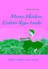 Buchcover Muso Jikiden Eishin Ryu Iaido