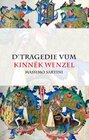 Buchcover D'Tragedie vum Kinnék Wenzel