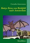 Buchcover Battys Reise von Bielefeld nach Amsterdam