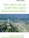 Buchcover Peter Aquin oder der Große Peter auf der Suche nach dem Glück