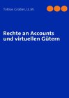 Buchcover Rechte an Accounts und virtuellen Gütern