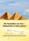 Buchcover Die Pyramiden von Giza - Mathematik in Stein gebaut