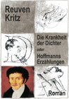 Buchcover Die Krankheit der Dichter oder Hoffmanns Erzählungen
