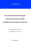 Buchcover Der Zoom bei einem Fotoapparat und die Farben bei einem Bild beeinflussen die Gebühren im Internet