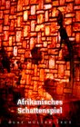 Buchcover Afrikanisches Schattenspiel