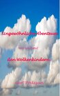 Buchcover Ungewöhnliche Abenteuer von und mit den Wolkenkindern
