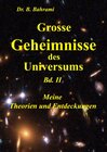 Buchcover Grosse Geheimnisse des Universums Bd. II, Meine Theorien und Entdeckungen