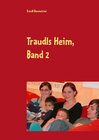 Buchcover Traudls Heim, Band 2