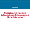 Buchcover Anmerkungen zu einem  Aufbaustudiengang Devianzmanagement für Sozialarbeiter