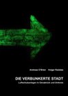 Buchcover Die verbunkerte Stadt