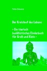 Buchcover Der Kreislauf des Lebens - Ein tierisch buddhistisches Kinderbuch für Groß und Klein