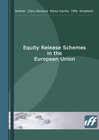 Buchcover Equity Release Schemes in the European Union