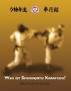 Buchcover Was ist Shorinjiryu Karatedo?