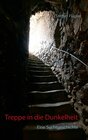 Buchcover Treppe in die Dunkelheit