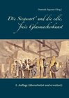 Buchcover Die Siegwart' und die edle, freie Glasmacherkunst