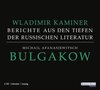 Buchcover Michail Afanasjewitsch Bulgakow - Berichte aus den Tiefen der russischen Literatur  -