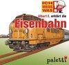 Buchcover Ich weiß was - Albert E. erklärt die Eisenbahn