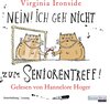 Buchcover Nein! Ich geh nicht zum Seniorentreff!