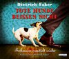 Buchcover Tote Hunde beißen nicht