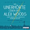 Buchcover Das unerhörte Leben des Alex Woods oder warum das Universum keinen Plan hat