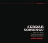 Buchcover Serdar Somuncu liest aus dem Tagebuch eines Massenmörders: Mein Kampf