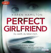 Buchcover Perfect Girlfriend - Du weißt, du liebst mich.