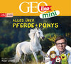 Buchcover GEOLINO MINI: Alles über Pferde und Ponys