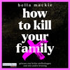 Buchcover How to kill your family
