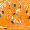 Buchcover Court of Ice and Ash - Geliebt von meinem Feind -