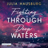 Buchcover Fighting Through Deep Waters