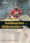 Buchcover Goldtaucher und Globetrotter