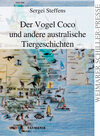Buchcover Der Vogel Coco und andere australische Tiergeschichten